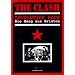 The Clash. Revolution Rock. Die Gang aus Brixton