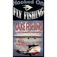 Hooked On Fly Fishing, LFT Lake Fishing Techniques - Bill... by 