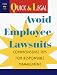 Book Avoid Employee Lawsuits: Commonsense Tips for Responsible Management (Quick & Legal Series)