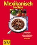 Mexikanisch kochen