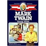 Mark Twain: Young Writer (Childhood of Famous Americans) book cover