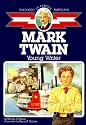 Mark Twain: Young Writer (Childhood of Famous Americans)
