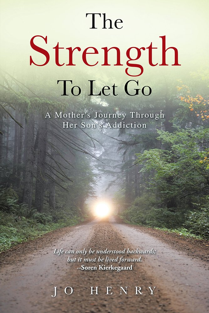 Amazon.com: The Strength to Let Go: A Mother's Journey Through Her ...