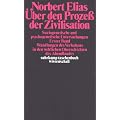 �ber den Prozess der Zivilisation. Soziogenetische und psychogenetische Untersuchungen, Bd. 1: Wandlungen des Verhaltens in den weltlichen Oberschichten des Abendlandes
