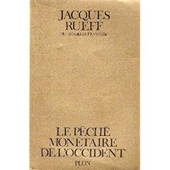Le p�ch� mon�taire de l'occident