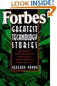 Forbes Greatest Technology Stories: Inspiring Tales of the Entrepreneurs and Inventors Who Revolutionized Modern Business (Wiley Audio)