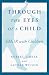 Through the Eyes of a Child: EMDR with Children (Norton Professional Books)