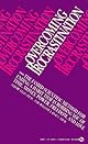 Overcoming Procrastination: Or How to Think and Act Rationally in Spite of Life's Inevitable Hassles