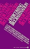 Overcoming Procrastination: Or How to Think and Act Rationally in Spite of Life's Inevitable Hassles