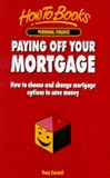 Paying Off Your Mortgage (How to)