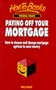 Paying Off Your Mortgage Pb (How to)