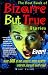 Book The Best Book of Bizarre but True Stories Ever!