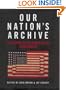 Our Nation's Archive: The History of the United States in Documents