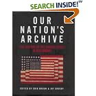 Click here to buy Our Nation's Archive: The History of the United States in Documents by  Jay Crosand Erik Bruun.