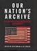 Our Nation's Archive: The History of the United States in Documents