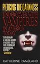 Piercing the Darkness: Undercover with Vampires in America Today