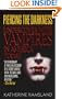 Piercing the Darkness: Undercover with Vampires in America Today