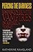 Piercing the Darkness: Undercover with Vampires in America Today