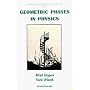 Geometric Phases in Physics (Advanced Series in Mathematical Physics, Vol 5)