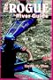 The Rogue River Guide