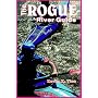 The Rogue River Guide
