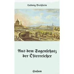 Aus dem Sagenschatz der �sterreicher