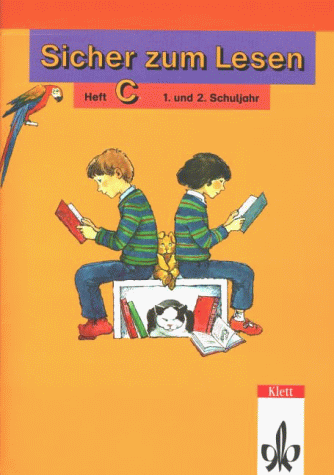Sicher zum Lesen. 1. und 2. Schuljahr. Heft C. RSR