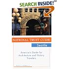 Click here to buy  National Trust Guide Seattle: America's Guide for Architecture and History Travelers (National Trust Guide to Seattle)  by Walt Crowley.