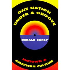 One Nation Under a Groove: Motown and American Culture