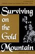 Surviving on the Gold Mountain: A History of Chinese American Women and Their Lives