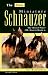   - The New Miniature Schnauzer