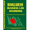 Bangladesh Business Law Handbook by Ibp Usa and Emerging Markets Investment Center