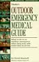 Mosby's Outdoor Emergency Medical Guide What to Do Ina Noutdoor Emergency When Help May Take Some Time to Arrive