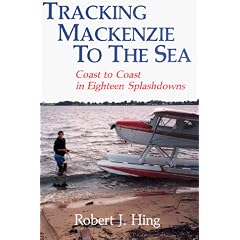 Tracking Mackenzie to the Sea: Coast to Coast in Eighteen Splashdowns