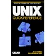 Unix Quick Reference (Que Quick Reference Series) by Ben Hunsburger