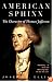 American Sphinx: The Character of Thomas Jefferson