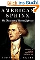 American Sphinx: The Character of Thomas Jefferson (Vintage)