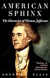 American Sphinx: The Character of Thomas Jefferson