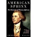 American Sphinx: The Character of Thomas Jefferson