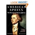 American Sphinx: The Character of Thomas Jefferson