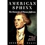 American Sphinx: The Character of Thomas Jefferson