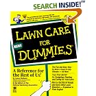 Click here to buy Lawn Care for Dummies by  Lance Walheim and The National Gardening Association.