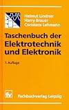 Taschenbuch der Elektrotechnik und Elektronik: 7 - Auflage - Helmut Lindner, Harry Brauer, Constans Lehmann
