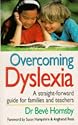 Overcoming Dyslexia: A Straightforward Guide for Families and Teachers