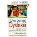 Overcoming Dyslexia: A Straightforward Guide for Families and Teachers
