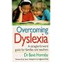 Overcoming Dyslexia: A Straightforward Guide for Families and Teachers