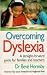 Overcoming Dyslexia: A Straightforward Guide for Families and Teachers