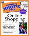The Complete Idiot's Guide to Online Shopping.