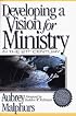Developing a Vision for Ministry in the 21st Century