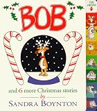 Bob: And 6 More Christmas Stories